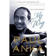 My Way An Autobiography 9781250044495