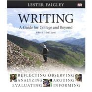 Writing: A Guide for College and Beyond, Brief Edition Value Package (includes MyCompLab NEW Student Access ) 9780205664498