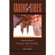 Taking Sides: Clashing Views in Energy and Society 9780073514499