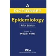 A Dictionary of Epidemiology 9780195314502
