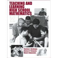 Teaching and Learning High School Mathematics 9780470454503