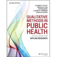 Qualitative Methods in Public Health: A Field Guide for Applied Research 9781118834503