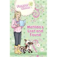 Matilda's Lost and Found 9781921894503