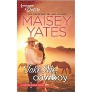 Take Me, Cowboy 9780373734504