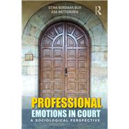 Professional Emotions in Court: A Sociological Perspective 9781138234505