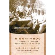 High on the Hog A Culinary Journey from Africa to America 9781608194506