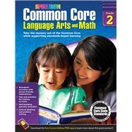 Common Core Math and Language Arts, Grade 2 9781483804507