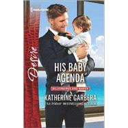 His Baby Agenda 9780373734511