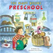 The Night Before Preschool 9780448454511