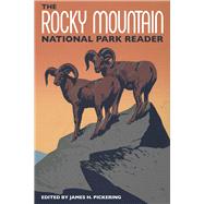 The Rocky Mountain National Park Reader 9781607814511