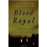 Blood Royal 9780316224512