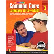 Common Core Math and Language Arts, Grade 3 9781483804514