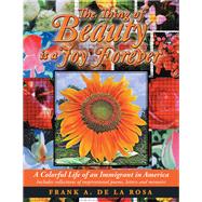 The Thing of Beauty Is a Joy Forever 9781796034516