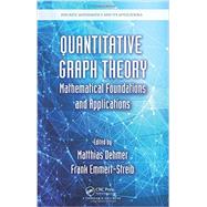 Quantitative Graph Theory: Mathematical Foundations and Applications 9781466584518