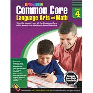 Common Core Math and Language Arts, Grade 4 9781483804521