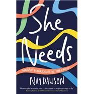 She Needs