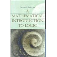A Mathematical Introduction to Logic 9780122384523