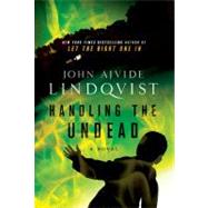 Handling the Undead 9780312604523