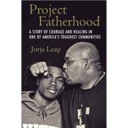 Project Fatherhood 9780807014523