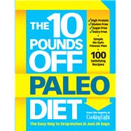 The Ten Pounds Off Paleo Diet 9780848744526