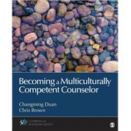 Becoming a Multiculturally Competent Counselor 9781452234526