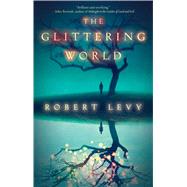 The Glittering World 9781476774527