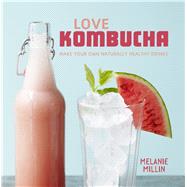 Love Kombucha 9781910904527