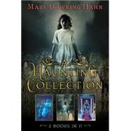 A Haunting Collection by Mary Downing Hahn