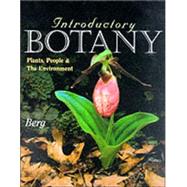 Introductory Botany : Plants, People, and the Environment 9780030754531