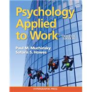 Psychology Applied to Work 9780974934532