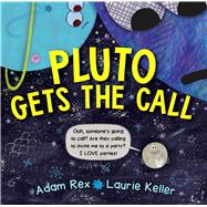 Pluto Gets the Call 9781534414532