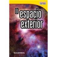 El espacio exterior / Outer Space: Early Fluent Plus 9781433344534