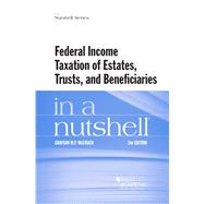 Federal Income Taxation of Estates, Trusts, and Beneficiaries in a Nutshell 9781684674534