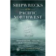 Shipwrecks of the Pacific Northwest 9781493044535