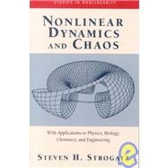 Nonlinear Dynamics and Chaos : With Applications to Physics, Biology, Chemistry, and Engineering 9780738204536