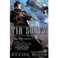 Tin Swift : The Age of Steam 9780451464538