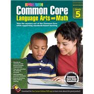 Common Core Language Arts and Math 9781483804538