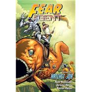 Fear Agent 4: Hatchet Job 9781616554538
