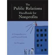 The Public Relations Handbook For Nonprofits 9780787974541