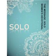 The Message: Solo Women's Devotional 9781612914541