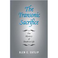 The Transonic Sacrifice 9781796094541