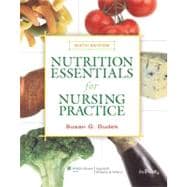 Nutrition Essentials for Nursing Practice 9780781784542