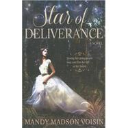 Star of Deliverance 9781462114542