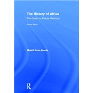 The History of Africa: The Quest for Eternal Harmony 9780415844543