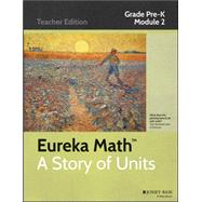 A Story of Units, Grade Pre-K, Module 2 9781119044543