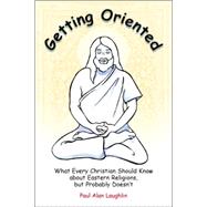 Getting Oriented