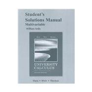 Student's Solutions Manual for University Calculus Early Transcendentals, Multivariable 9780321694546