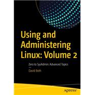 Using and Administering Linux 9781484254547