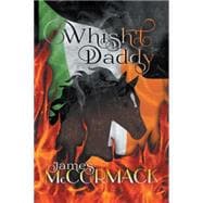 Whish't Daddy 9781504974547
