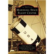 Marshall Space Flight Center 9781467104548
